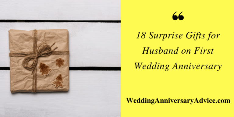 Surprise Gifts for Husband on First Wedding Anniversary